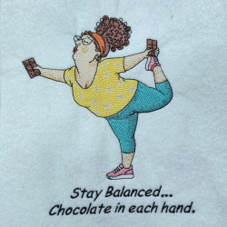 Chocolate In Each Hand Lady Balance Quote