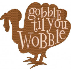 Gobble Til You Wobble