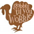 Gobble Til You Wobble