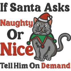 If Santa Asks Naughty Or Nice Cat Quote