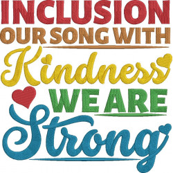 Inclusion, Kindness, & Strong Quote