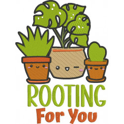 Rooting For You Plant Quote