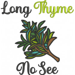Long Thyme No See