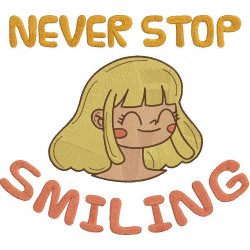Never Stop Smiling