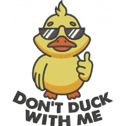 Don't Duck With Me
