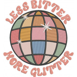 Less Bitter More Glitter