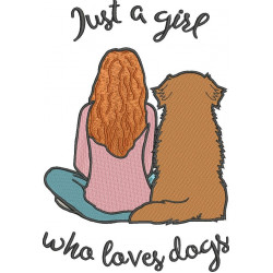 Just A Girl Who Loves Dogs