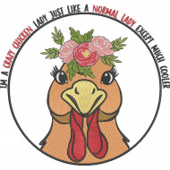I'm a Crazy Chicken Lady 