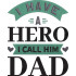 My Dad My Hero