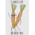 I Carrot Live Without You