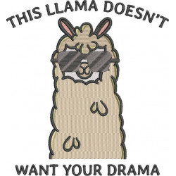 This Llama Doesn't Want Your Drama