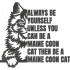 Maine Coon Cat Quote