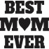 Best Mom Ever
