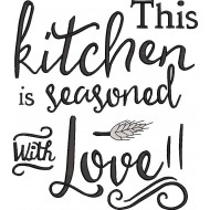 Kitchen is Seasoned With Love Embroidery Design 