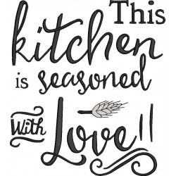 Kitchen is Seasoned With Love Embroidery Design 