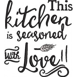 Kitchen is Seasoned With Love Embroidery Design 