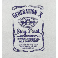 Generation X Stay Feral Quote