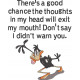 Good Chance Funny Duck Quote Good Chance Funny Duck Quote