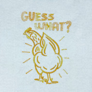 GUESS WHAT HEN