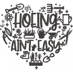 Hoeing ain't Easy Funny Quote
