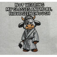 I Have Seen Enough Funny Cow Saying
