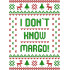 I Don't Know Margo