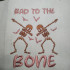 Bad to the Bone Halloween Design