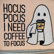 Hocus Pocus I Need Coffee To Focus Ghost Quote