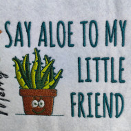 Say Aloe To My Little Friend