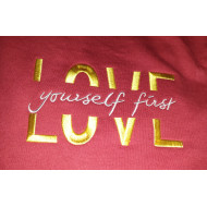 Love Yourself First Quote Embroidery Design