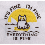 Everything Is Fine Cat Quote
