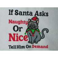 If Santa Asks Naughty Or Nice Cat Quote