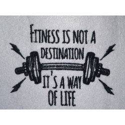 Fitness Is Not a Destination It's a Way Of Life