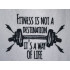 Fitness Is Not a Destination It's a Way Of Life