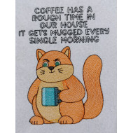 Funny Coffee Has a Rough Time Pussycat Quote