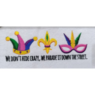  We Don't Hide Crazy Quote