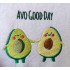  Avo Good Day
