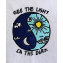 See The Light In The Dark