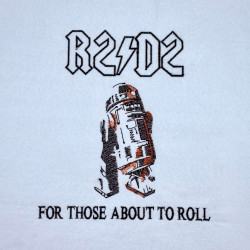 Artoo For Those About To Roll