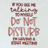 Do Not Disturb Me Funny Quote
