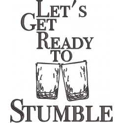 Let's Get Ready To Stumble Embroidery Design