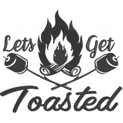 Lets Get Toasted Embroidery Design 