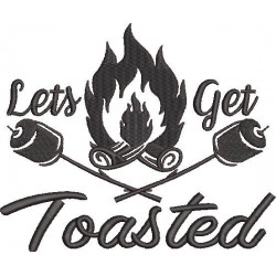 Lets Get Toasted Embroidery Design 