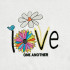 Love One Another Sunflower Quote