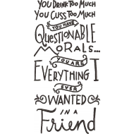 Questionable Morals Friend Quote