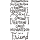 Questionable Morals Friend Quote