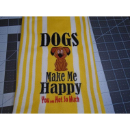 Dogs Make Me Happy Quote
