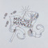 Mischief Managed