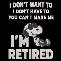 Retired Nosey Dog Quote