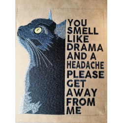 You Smell Like Drama Black Cat Saying